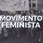 Breve histórico do Movimento feminista no Brasil!