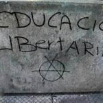 Anarquismo e Educação: os desafios para uma pedagogia libertária hoje!